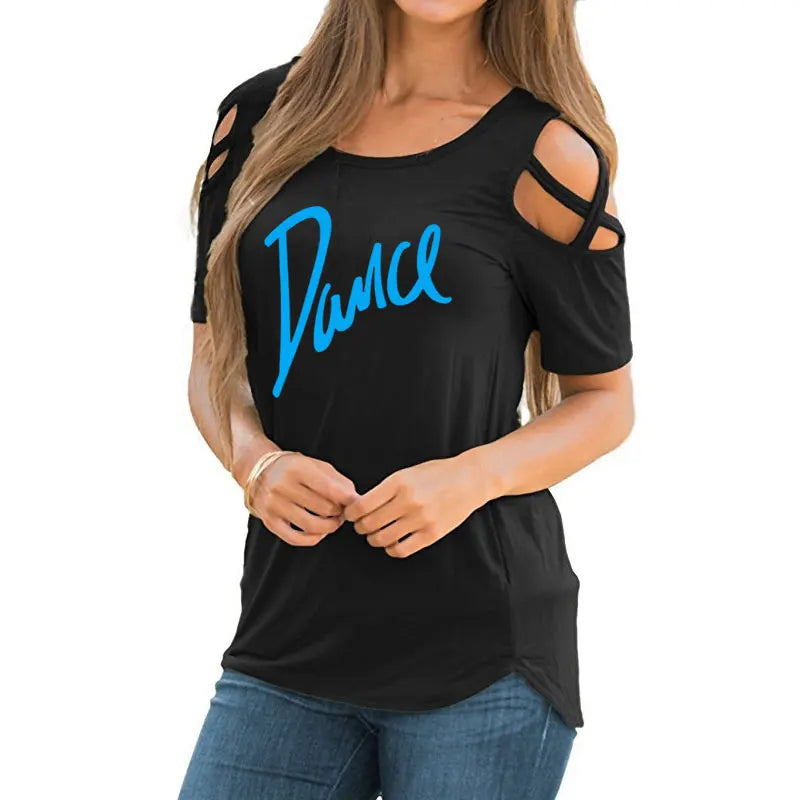 Women T-shirt New Fashion T Shirt Ladies Casual Letter Dance T-shirt Summer Casual Off Shoulder Hollow Femme Tops Tee