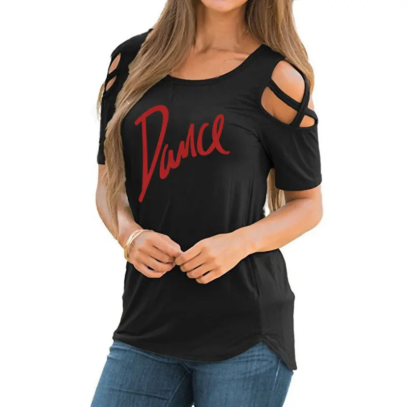 Women T-shirt New Fashion T Shirt Ladies Casual Letter Dance T-shirt Summer Casual Off Shoulder Hollow Femme Tops Tee