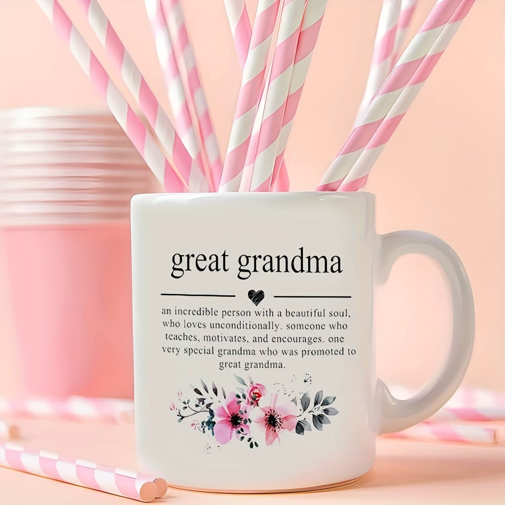 Great Grandma Ceramic Coffee Mug 11oz - Inspirational Quote, Perfect Gift for Grandmother's Birthday, Office Decor, Suitable for Family Friends Colleagues Teachers Students