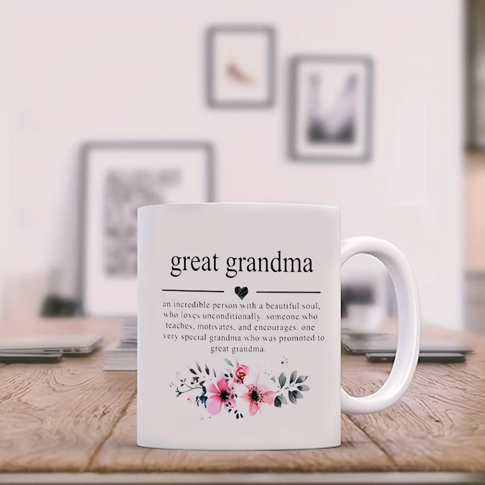 Great Grandma Ceramic Coffee Mug 11oz - Inspirational Quote, Perfect Gift for Grandmother's Birthday, Office Decor, Suitable for Family Friends Colleagues Teachers Students
